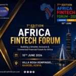 Africa FinTech Forum au Kenya : la 7e édition aura lieu le 10 juin 2026